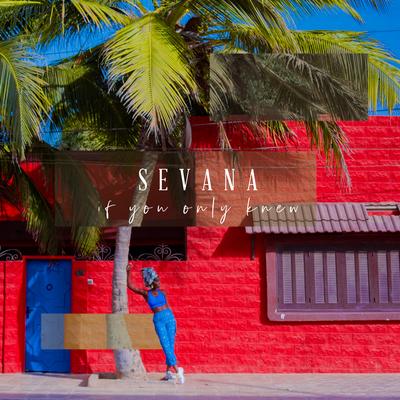 If You Only Knew By Sevana's cover