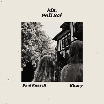 Ms. Poli Sci By Paul Russell, Khary's cover