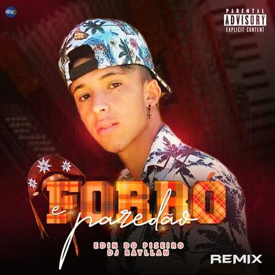 Ar Condicionado (Remix) By Edin Do Piseiro, DJ Rayllan's cover