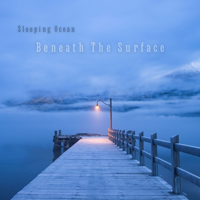 Beneath The Surface By Sleeping Ocean's cover