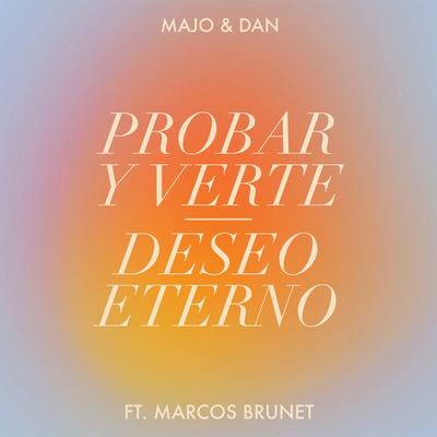 Probar y Verte / Deseo Eterno's cover