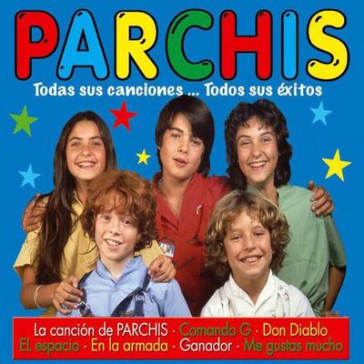 Parchis: Todas Sus Canciones Todos Sus Exitos's cover