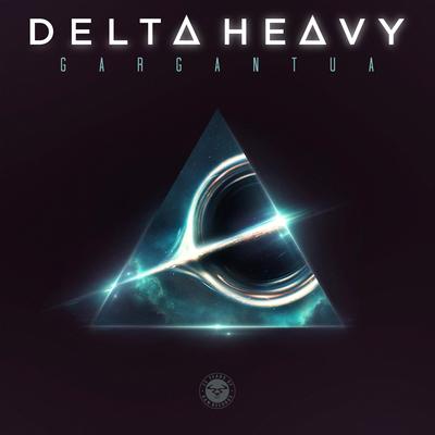 Gargantua By Delta Heavy's cover