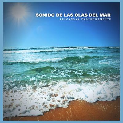 Sonido de las Olas del Mar: Descansar Profundamente, Pt. 35's cover