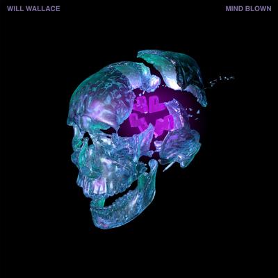 Mind Blown By Will Wallace's cover