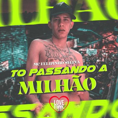 Tô Passando a Milhão's cover