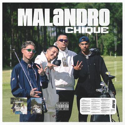 Malandro Chique By Massaru, Danzo, Igão, Celo1st's cover
