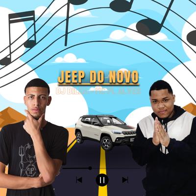 JEEP DO NOVO By DJ BILHA DO CAMPO BELO's cover