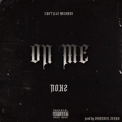 ON ME By Nokz78's cover