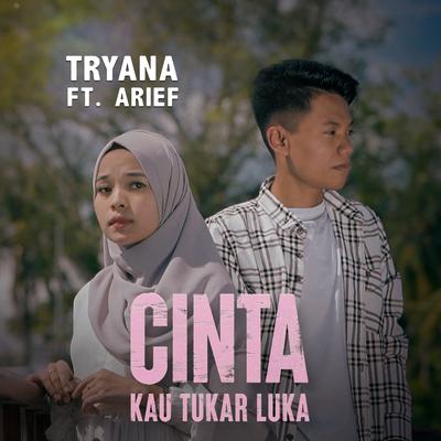 Cinta Kau Tukar Luka's cover