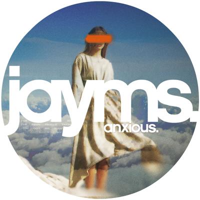 Anxious By Jayms's cover