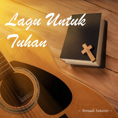 Lagu Untuk Tuhan's cover