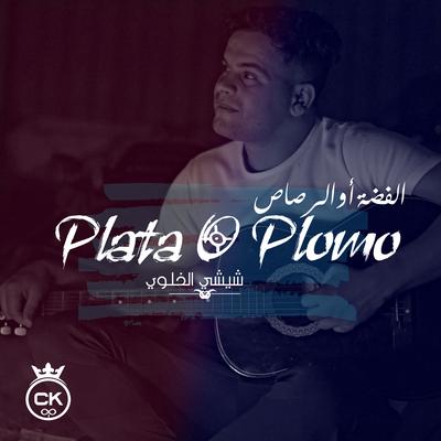 Plata O Plomo's cover