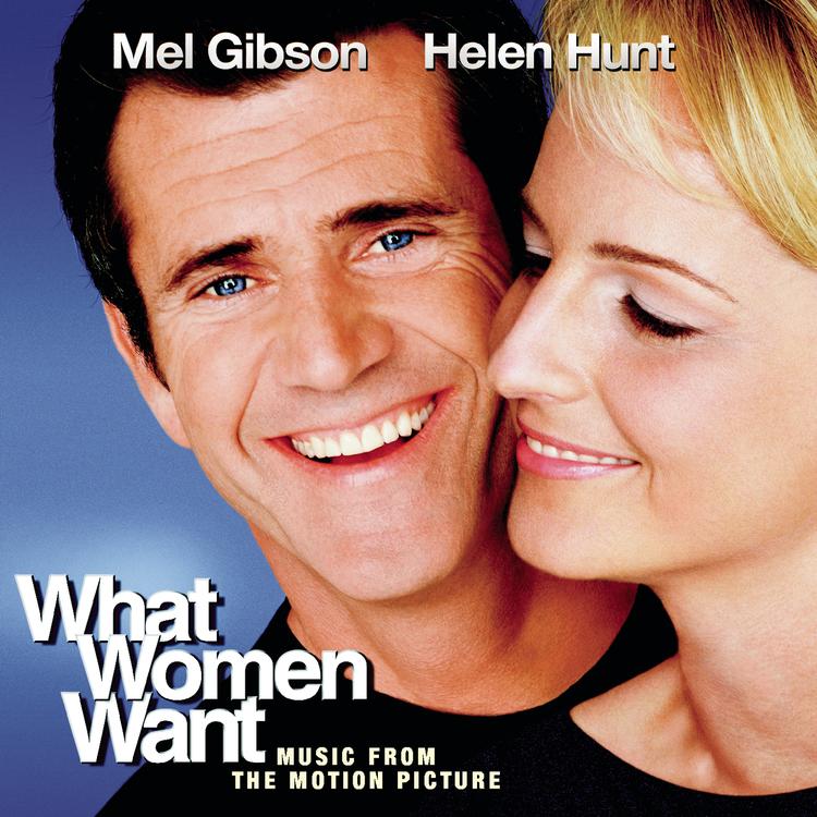 What Women Want (Motion Picture Soundtrack)'s avatar image