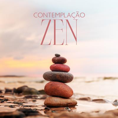 Contemplação Zen: Música para Descanso Cerebral, Sons para Meditação Budista, Ativação do Poder Interior's cover