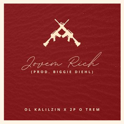 Jovem Rich By 2P O TREM, OL KALILZIN's cover