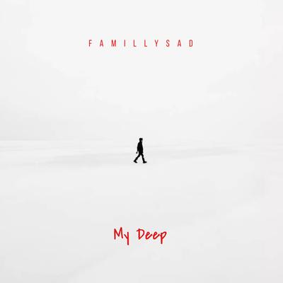 My Deep By FamillySad's cover