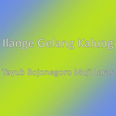 Ilange Gelang Kalung's cover