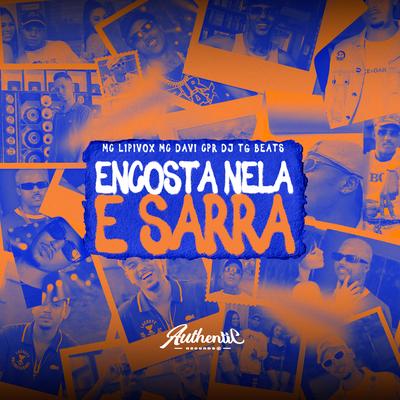 Encosta e Sarra By DJ TG Beats, MC Davi CPR, MC Lipivox's cover
