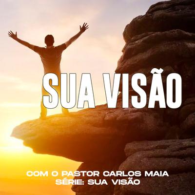 Não Desista Agora By Pastor Carlos Maia's cover