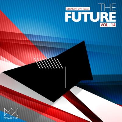 Straight Up! Presents The Future Vol. 14's cover