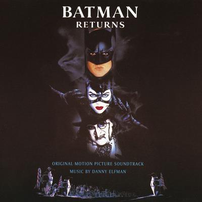 The Finale (Pt. II) By Batman Returns Soundtrack/Danny Elfman's cover