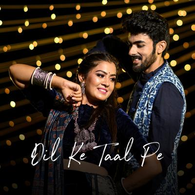 Dil Ke Taal Pe's cover