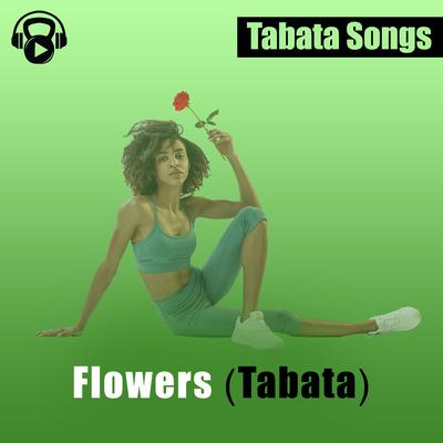 Flowers By Tabata Songs's cover