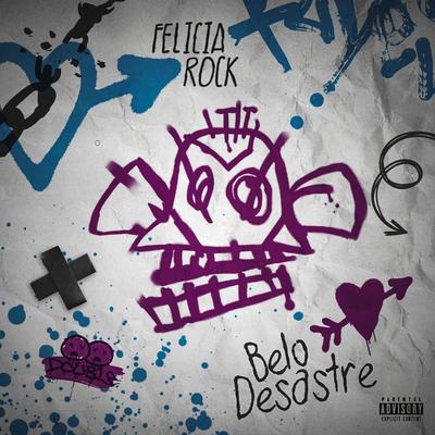 Belo Desastre By Felícia Rock's cover