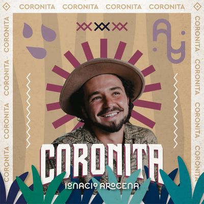 Coronita By Ignacio Arocena's cover