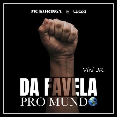 Da Favela pro Mundo - Vini Jr.'s cover