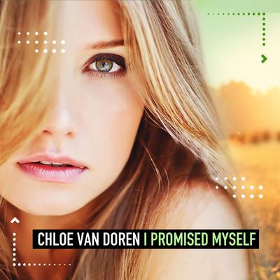 I Promised Myself (Deep Edit) By Chloe Van Doren's cover