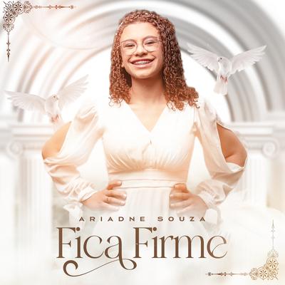 Fica Firme By Ariadne Souza's cover