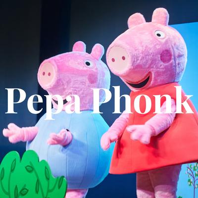 Pepa Phonk (Remix)'s cover