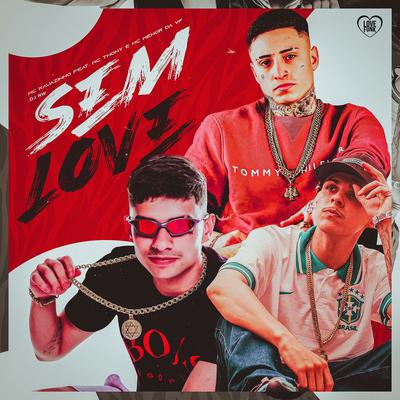 Sem Love By MC THONY, Dj Rw, MC Kauãzinho, MC Menor da VF, Love Funk's cover
