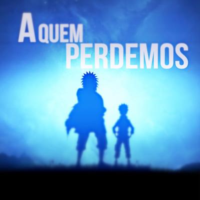 Aos que Perdemos's cover