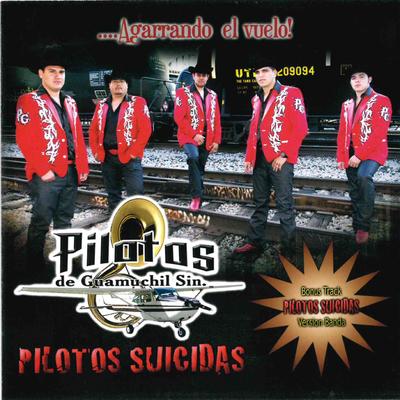 Agarrando el Vuelo Pilotos Suicidas's cover