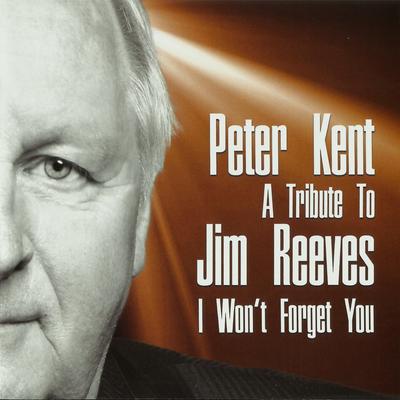 A Tribute to Jim Reeves I Won't Forget You's cover