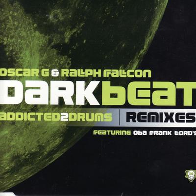 Dark Beat (Original Murk Mix Radio Edit) By Oscar G & Ralph Falcon, Obá Frank Lord's's cover