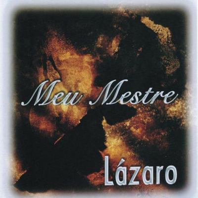 Meu Mestre (studio) By Irmão Lázaro's cover