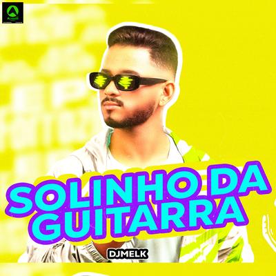 Solinho da Guitarra (feat. Alysson CDs Oficial) (feat. Alysson CDs Oficial)'s cover