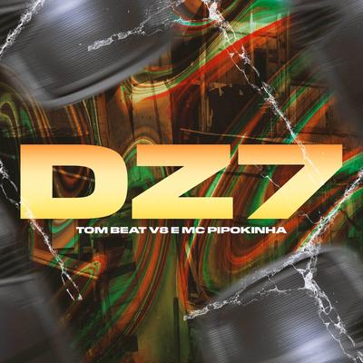 Dz7 By tom beat v8, MC Pipokinha's cover