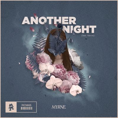 Another Night By Nevve, MYRNE's cover