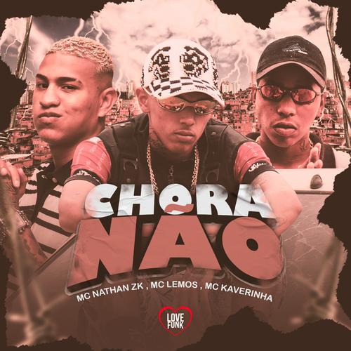 Chora não (Música)'s cover