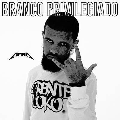 Branco Privilegiado By MN MC, Panquecabeats's cover