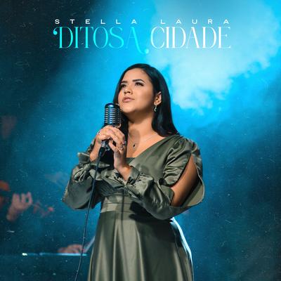 Ditosa Cidade By Stella Laura's cover