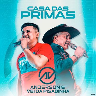 Casa das Primas By Anderson & Vei da Pisadinha's cover