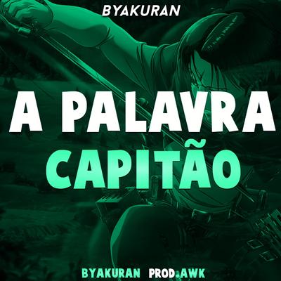 A palavra Capitão, Leva o Titulo de Levi By Byakuran's cover