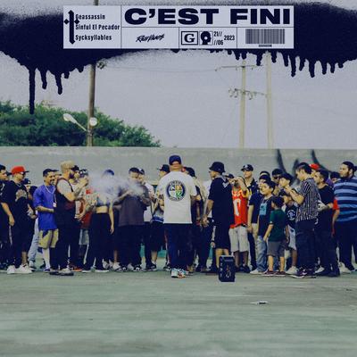 C'est Fini By Geassassin, Sinful El Pecador, Sycksyllables's cover