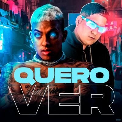 Quero Ver (feat. Mc Brinquedo) (feat. Mc Brinquedo) (Remix)'s cover